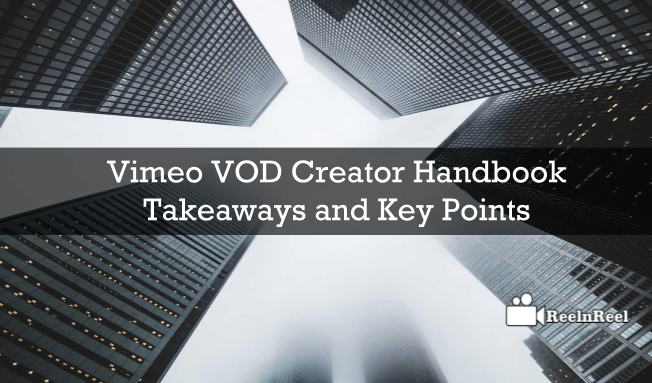 Vimeo VOD Creator Handbook Takeaways and Key Points