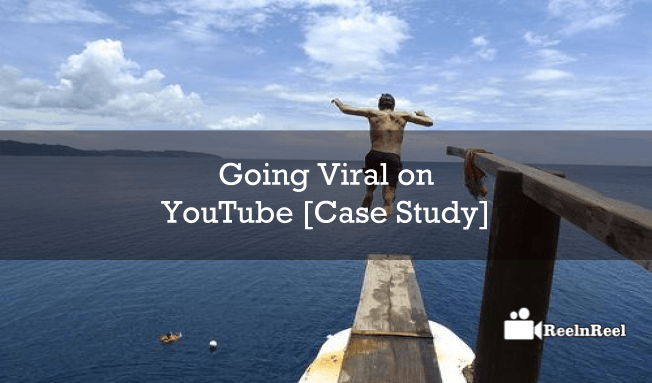 Going Viral on YouTube [Case Study]