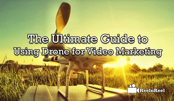 Drone Video Marketing