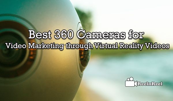 Virtual Reality 360 Cameras