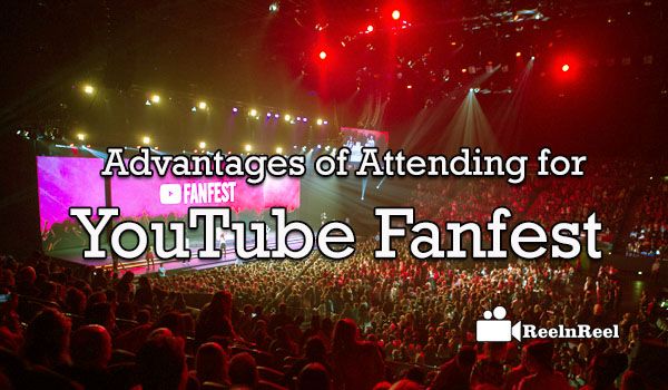 YouTube FanFest Advantages
