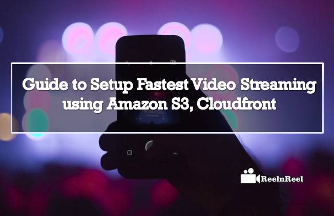 Video Streaming using Amazon S3