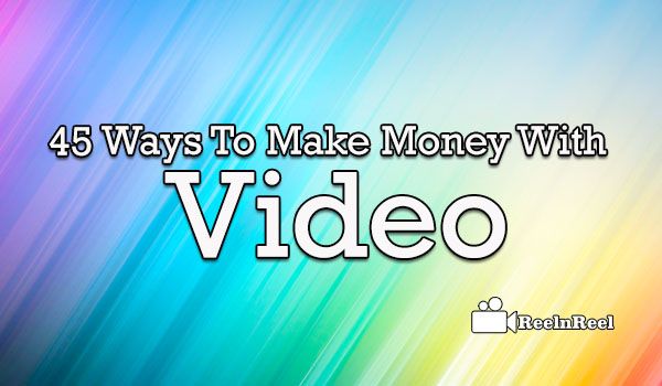 Make Money with Video