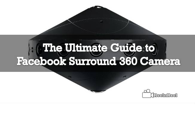 Facebook Surround 360 Camera