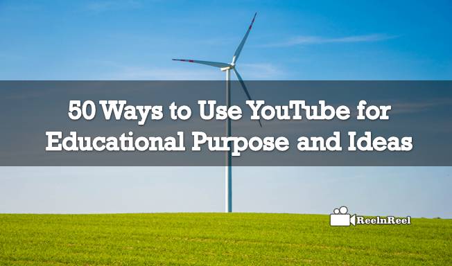 YouTube for Educational Purpose