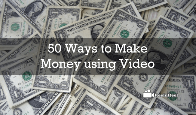 Make Money using Video