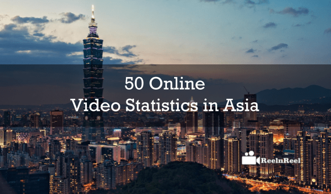 50 Online Video Statistics in Asia