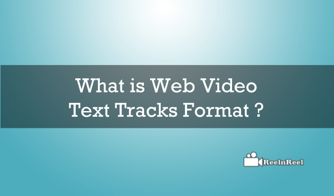 Web Video Text Tracks Format