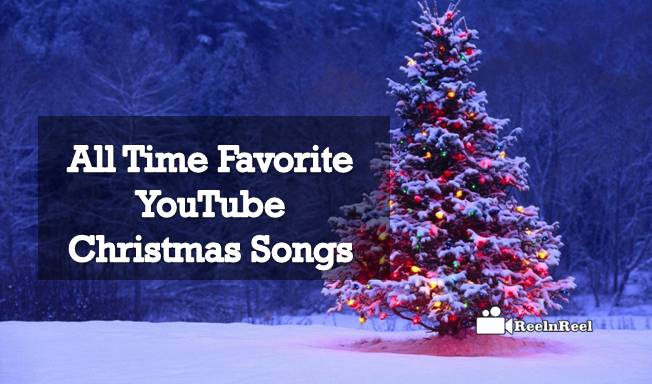 All Time Favorite YouTube Christmas Songs