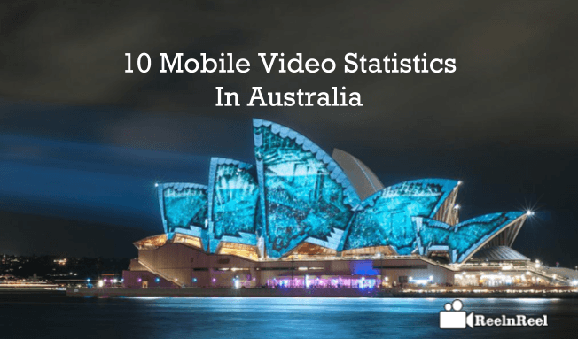 10 Mobile Video Statistics in Australia