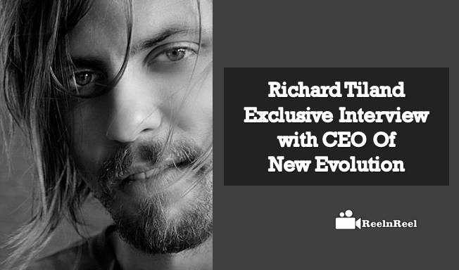 Reelnreel 56 Richard Tiland: Exclusive Interview with CEO Of New Evolution