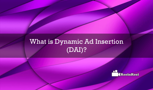 Dynamic Ad Insertion