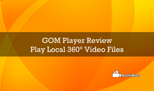 GOM Player Review