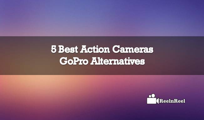 GoPro Alternatives
