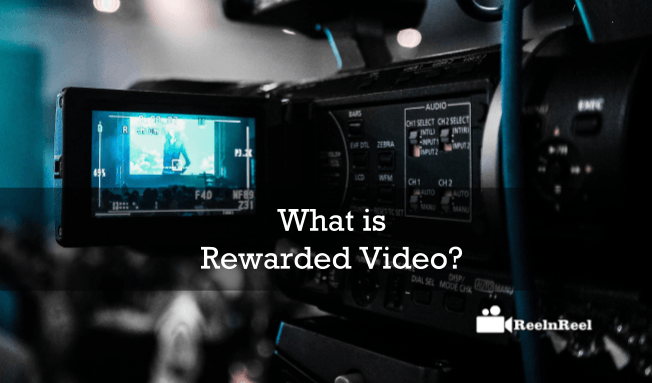 Rewarded video