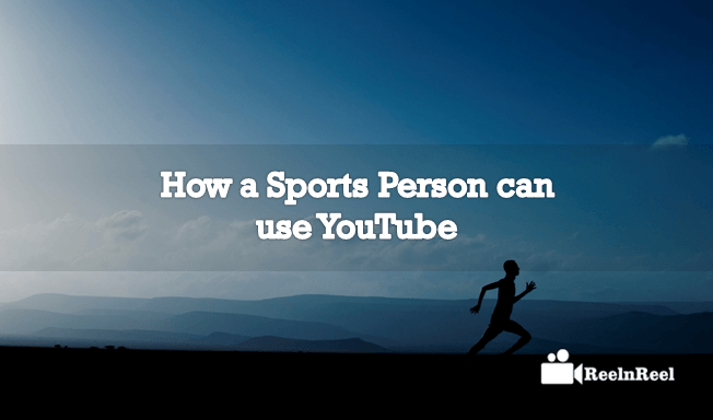 How a Sports Person can use YouTube