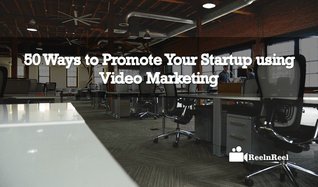 Video Marketing for Startup