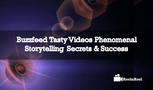 Buzzfeed Tasty Videos Phenomenal Storytelling Secrets & Success