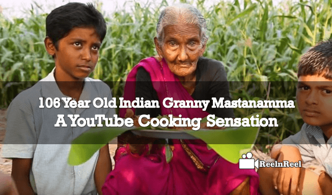 106-Year-Old Indian Granny Mastanamma: A YouTube Cooking Sensation