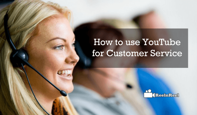 YouTube for Customer Service