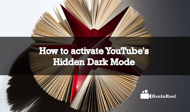 How to activate YouTube's hidden Dark Mode