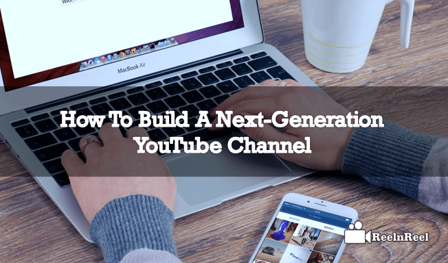 Next-Generation-YouTube-Channel