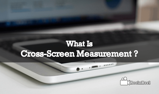 Cross-Screen Measurement