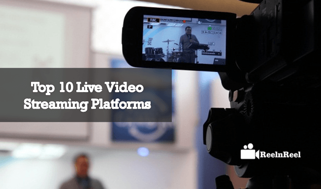 Live Video Streaming Platforms