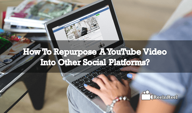 Repurpose a YouTube Video