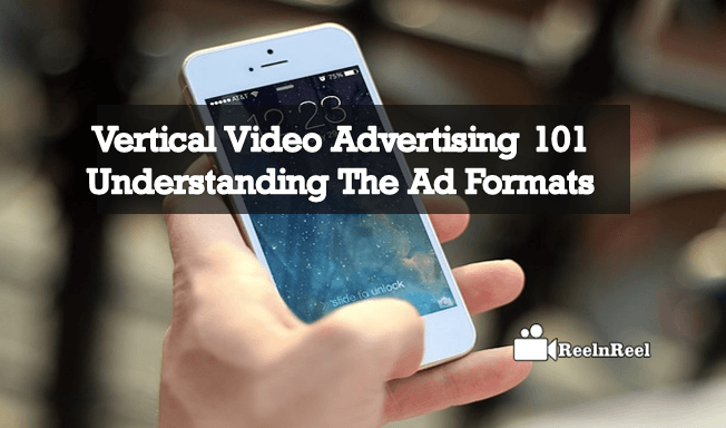Vertical Video Advertising