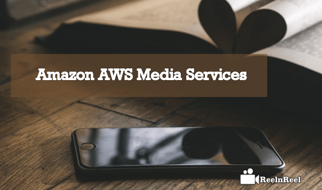 Amazon AWS Media Services: The Ultimate Guide 1 Amazon AWS Media Services