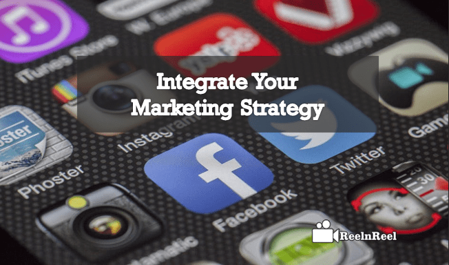 Integrate Your Marketing Strategy