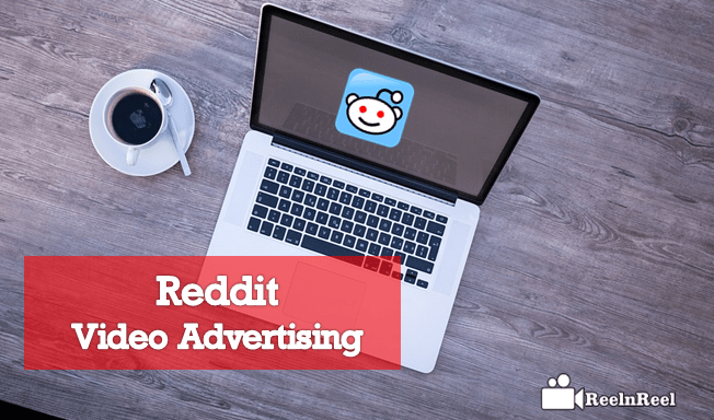 Reddit Video Advertising