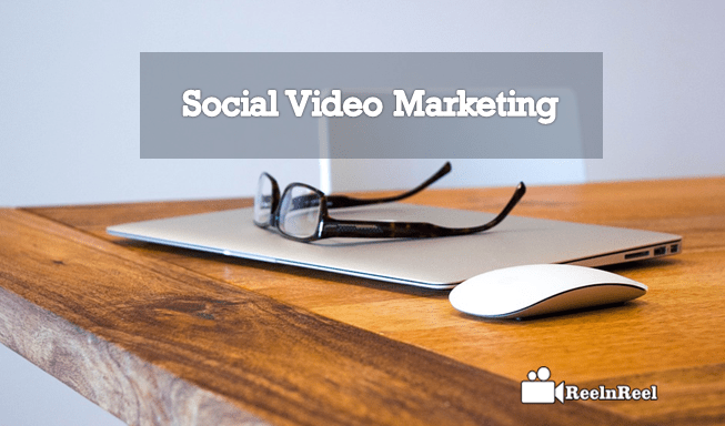 Social Video Marketing