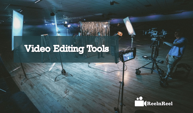 Video Editing Tools