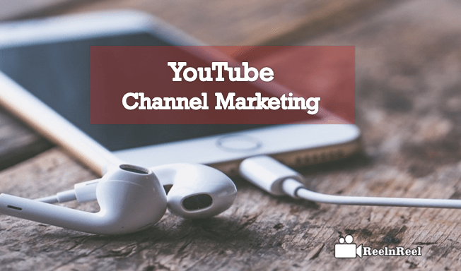 YouTube Channel Marketing