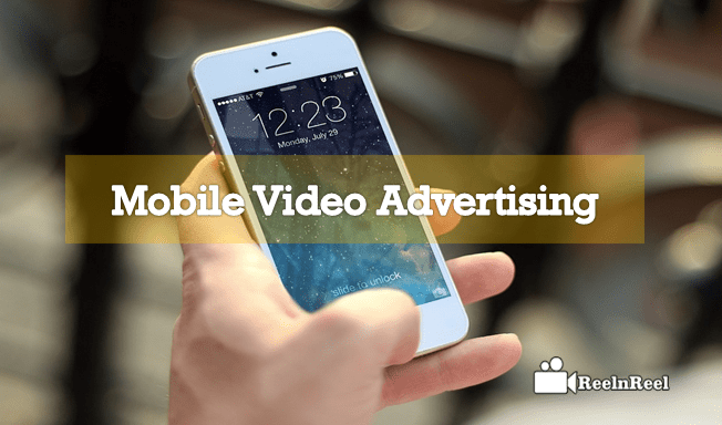 Mobile Video Advertising