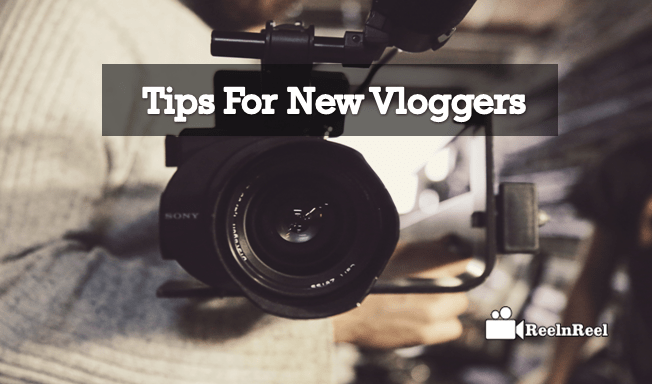 Tips For New Vloggers