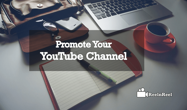 Advanced Ways to Promote Your YouTube Channel and Videos 1 YouTube Channel