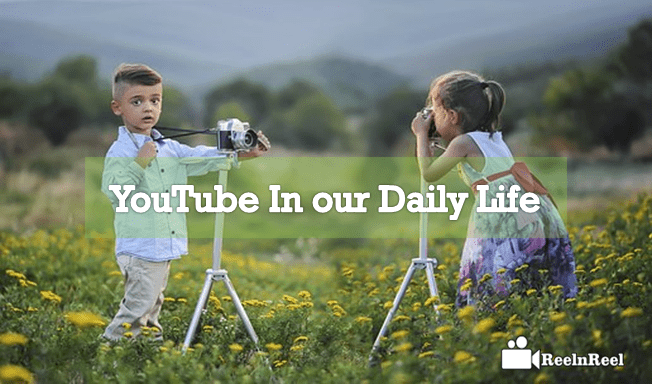 YouTube In our Daily Life