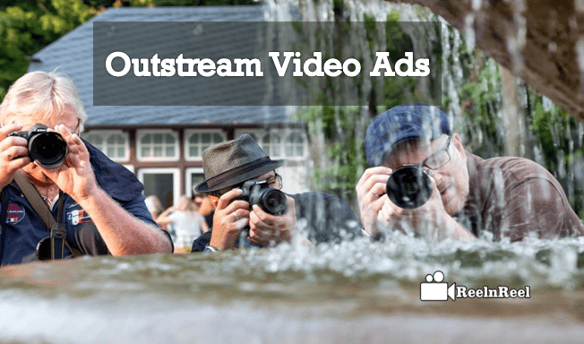 Outstream Video Ads