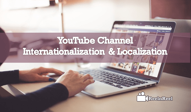 YouTube Channel Internationalization