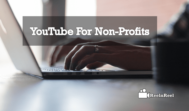 YouTube For Non-Profits