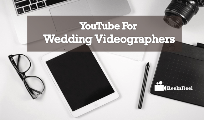 Influence Of YouTube On Wedding Videographers 1 Wedding Videographers