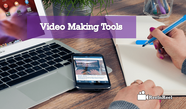 Video Making Tools