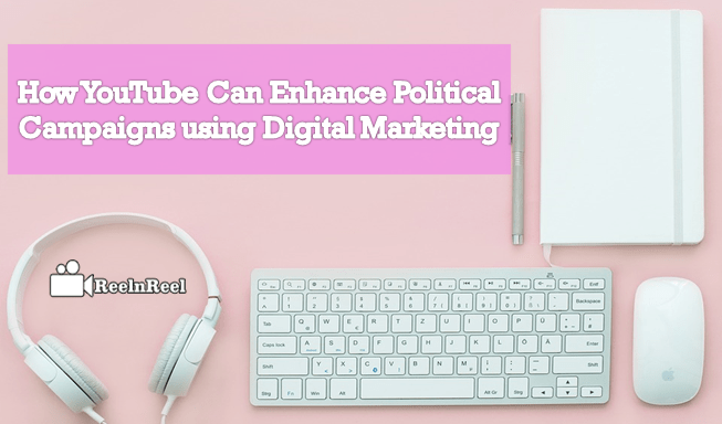 YouTube for Political Campaigns