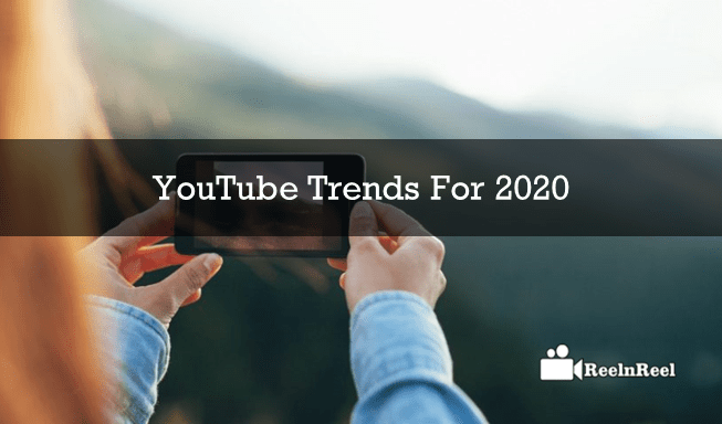 YouTube Trends For 2020