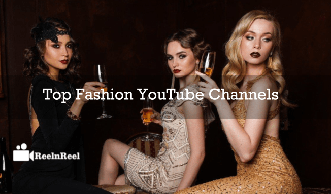 Top Fashion YouTube Channels