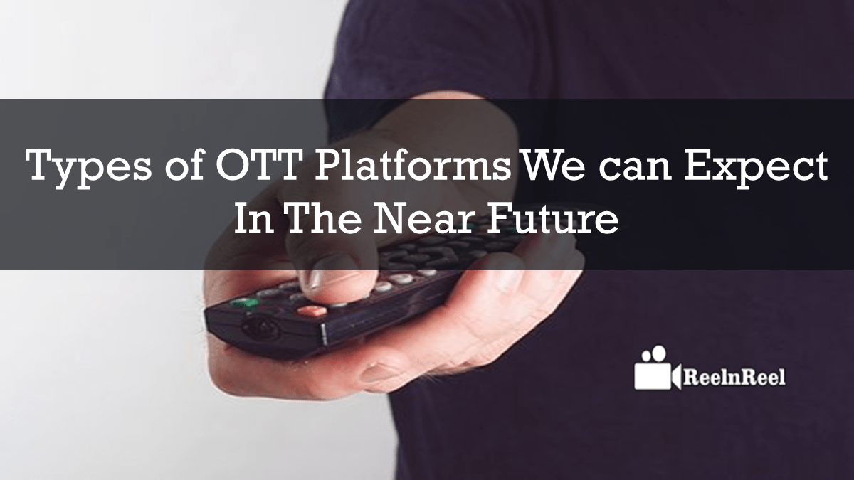Types of OTT Platforms