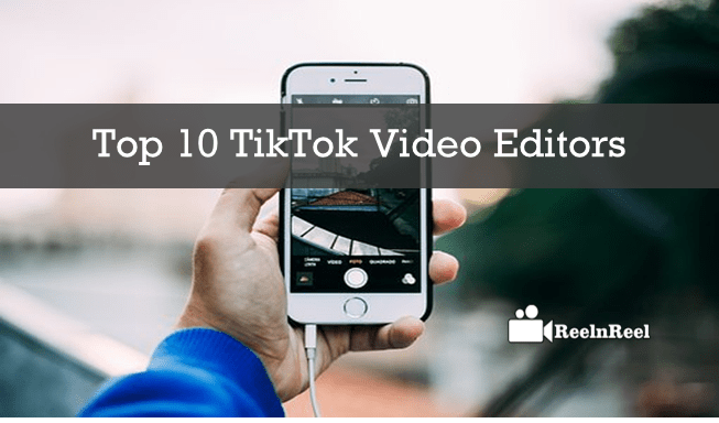 Top 10 TikTok Video Editors 2020 1 TikTok Video Editors